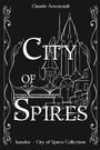 Cover: City of Spires - Claudie Arseneault