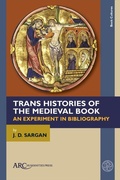 Cover: Trans Histories of the Medieval Book - Arc Humanities Press