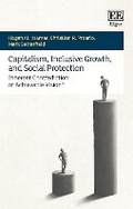 Cover: Capitalism, Inclusive Growth, and Social Protection - Edward Elgar Publishing