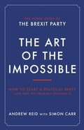 Cover: The Art of the Impossible - Biteback Publishing