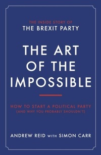 Enlarge image Cover: The Art of the Impossible - Biteback Publishing
