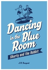Abbildung von: Dancing in the Blue Room - Brown Dog Books