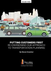 Enlarge image Cover: Putting Customers First - Pacific Research Institute