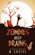Cover: Zombies Need Brains - Bone Diggers Press