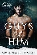Cover: Guys Like Him (Redemption Ridge Book One) - Chasing Rainbows Press LLC