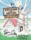 Cover: Raccoons Go Rafting - Saratoga Springs Publishing LLC