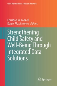 Abbildung von: Strengthening Child Safety and Well-Being Through Integrated Data Solutions - Springer