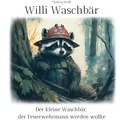 Cover: Willi Waschb&auml;r - BoD - Books on Demand