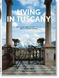 Abbildung von: Living in Tuscany - TASCHEN