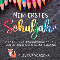 Abbildung von: Mein erstes Schuljahr - Go Crazy Happy