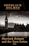 Cover: Sherlock Holmes - Bakerstreet 221B 01: Sherlock Holmes und der Zorn Gottes - Blitz Verlag