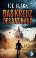 Cover: Das Kreuz des Vatikans - Ein Konstantin Nikolaidis Thriller