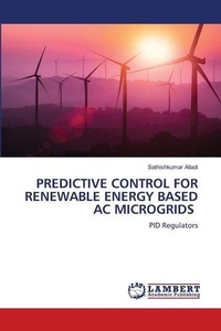 Enlarge image Cover: Predictive Control for Renewable Energy Based AC Microgrids - LAP Lambert Academic Publishing