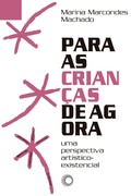 Abbildung von: Para as Crianças de Agora - Editora Perspectiva S/A
