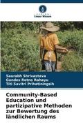Cover: Community-Based Education und partizipative Methoden zur Bewertung des laendlichen Raums - Verlag Unser Wissen