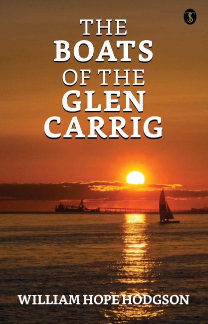 Abbildung von: The Boats of the Glen Carrig - True Sign Publishing House