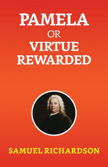 Abbildung von: Pamela, or Virtue Rewarded - True Sign Publishing House