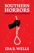 Cover: Southern Horrors : Lynch Law in All Its Phases - True Sign Publishing House