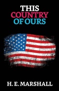 Cover: This Country of Ours - True Sign Publishing House