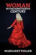 Cover: Woman in the Nineteenth Century - True Sign Publishing House