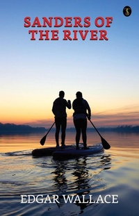 Abbildung von: Sanders of the River - True Sign Publishing House