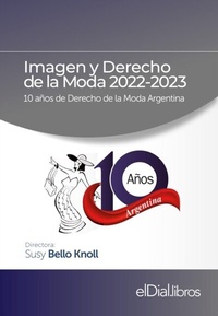 Abbildung von: Imagen y Derecho de la Moda 2022-2023 - ELDIAL.COM