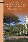 Cover: Dictionary of Portuguese Loanwords in the Languages of Sub-Saharan Africa - Brill