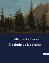 Abbildung von: El saludo de las brujas - Culturea