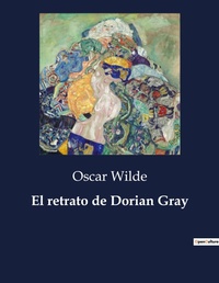 Abbildung von: El retrato de Dorian Gray - Culturea