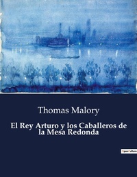 Abbildung von: El Rey Arturo y los Caballeros de la Mesa Redonda - Culturea