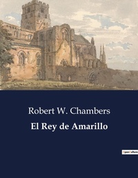 Abbildung von: El Rey de Amarillo - Culturea