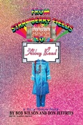 Cover: From Strawberry Fields to Abbey Road: A Billy Shears Story - BEARMANOR MEDIA