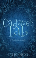 Cover: Cadaver Lab (Graveyard Secrets, #1) - Cat Johnson