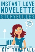 Cover: Instant Love Novelette Storybuilder - TnT Author Service
