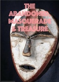 Cover: The Abandoned, Masquerade & Treasure - 3p financial network corporation