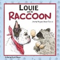 Cover: Louie and the Raccoon - Bookbaby