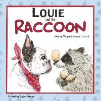 Enlarge image Cover: Louie and the Raccoon - Bookbaby