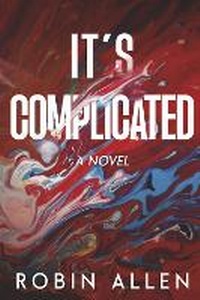 Enlarge image Cover: It's Complicated: A Novel - Bookbaby