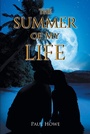 Cover: The Summer of My Life - Christian Faith Publishing, Inc.