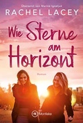 Cover: Wie Sterne am Horizont - Montlake Romance