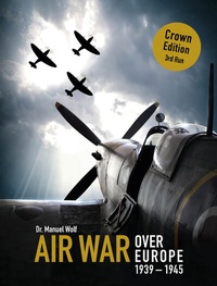 Abbildung von: Air War over Europe 1939-1945 - Dr.-Wolf-Verlag