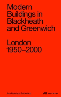 Abbildung von: Modern Buildings in Blackheath and Greenwich - Park Books