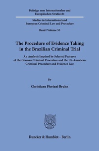 Abbildung von: The Procedure of Evidence Taking in the Brazilian Criminal Trial. - Duncker & Humblot