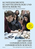 Cover: Kunstgeschichte, Kunsttechnologie und Restaurierung: Neue Perspektiven der Zusammenarbeit - Art History, Conservation and Conservation Science: New Perspectives for Cooperation - Reimer Verlag