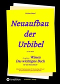 Cover: 2. Auflage 3. Band Neuaufbau der Urbibel - tredition