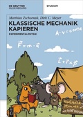 Cover: Klassische Mechanik Kapieren - De Gruyter Oldenbourg