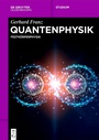 Cover: Quantenphysik - De Gruyter Oldenbourg