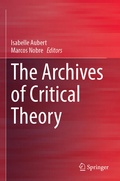 Cover: The Archives of Critical Theory - Springer