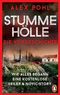 Cover: Stumme H&ouml;lle - Wie alles begann - Eine kostenlose Seiler & Novic-Story - Penguin Verlag