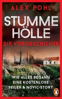 Abbildung von: Stumme Hölle - Wie alles begann - Eine kostenlose Seiler & Novic-Story - Penguin Verlag